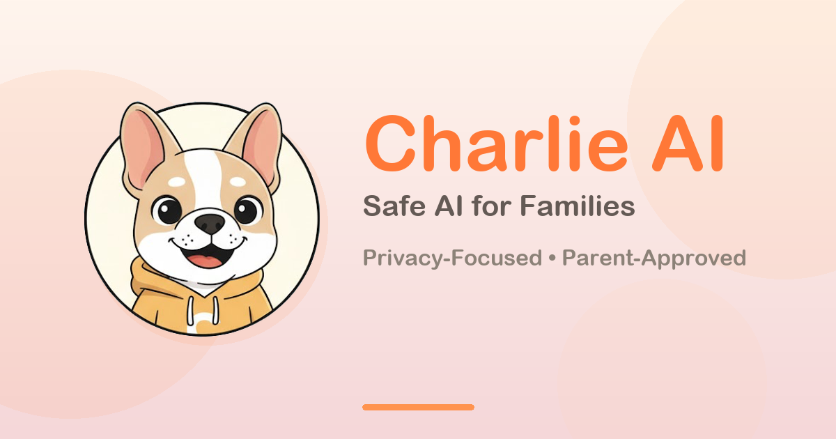 Charlie Runkle Assistant Charlie AI - Safe AI Assistant for Families